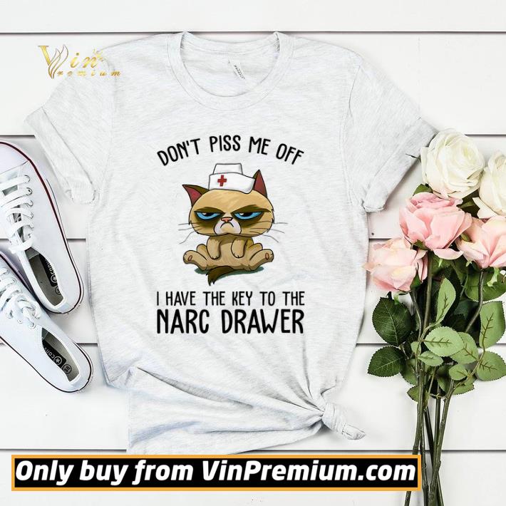 31b5947b cat nurse don t piss me off i have the key to the narc drawer shirt sweater 4 - Cat Nurse Don't Piss Me Off I Have The Key To The Narc Drawer shirt sweater
