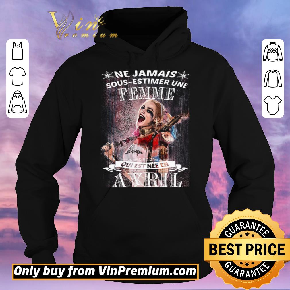 Awesome Harley Quinn Ne Jamais Sous Estimer Une Femme Qui Est Nee En Avril shirt sweater 35450882 awesome harley quinn ne jamais sous estimer une femme qui est nee en avril shirt sweater 4 - Awesome Harley Quinn Ne Jamais Sous Estimer Une Femme Qui Est Nee En Avril shirt sweater
