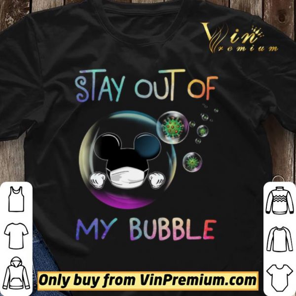 Mickey Mouse Mask Stay Out Of My Bubble Coronavirus shirt sweater