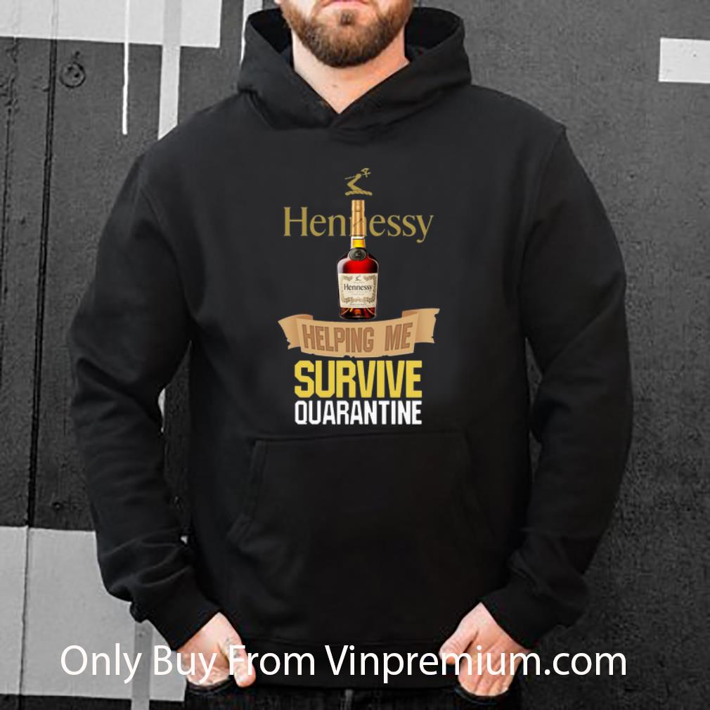 3eadcb5d great hennessy helping me survive quarantine covid 19 shirt 4 - Great Hennessy Helping Me Survive Quarantine Covid-19 shirt