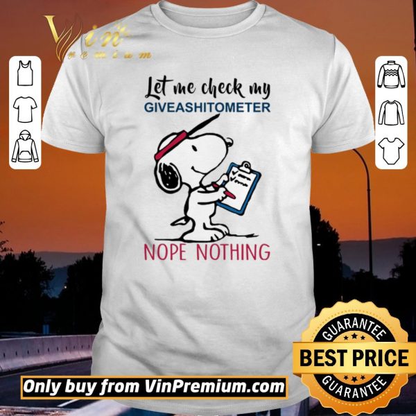 Premium Snoopy Let Me Check My Giveashitometer Nope Nothing shirt sweater