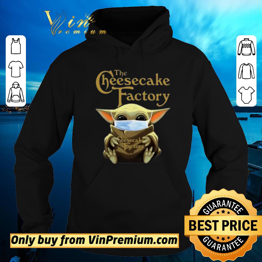 450a625a premium star wars baby yoda hug the cheesecake factory covid 19 shirt sweater 4 - Premium Star Wars Baby Yoda Hug The Cheesecake Factory Covid-19 shirt sweater