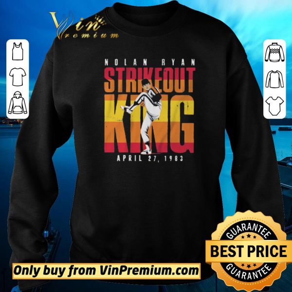 Top Nolan Ryan Strikeout King Houston shirt sweater