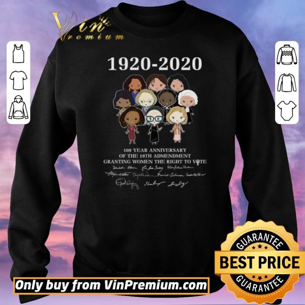 Nice 1920 2020 100 Year Anniversary Of The 19th Admendment Granting Women shirt sweater