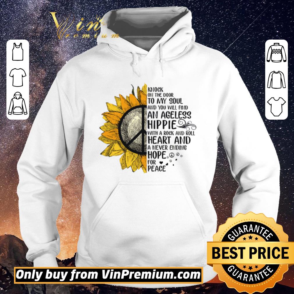 4dc62381 funny sunflower knock on the door to my soul and you will find an ageless hippie shirt sweater 4 - Funny Sunflower Knock On The Door To My Soul And You Will Find An Ageless Hippie shirt sweater