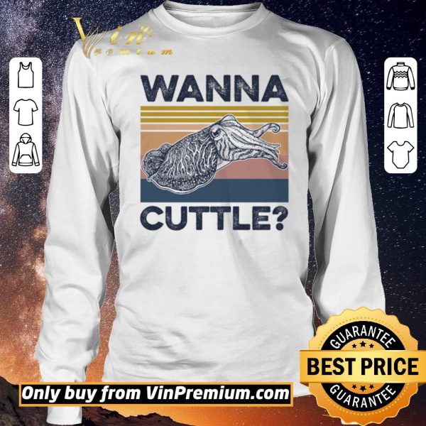 Premium Wanna Cuttle Vintage shirt sweater