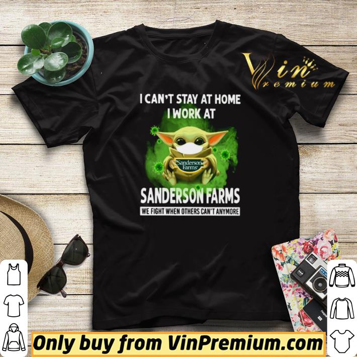 528d8134 baby yoda i can t stay at home i work at sanderson farms coronavirus shirt sweater 4 - Baby Yoda I can’t stay at home I work at Sanderson Farms Coronavirus shirt sweater
