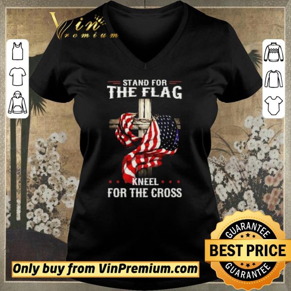 Hot American Flag Stand For The Flag Kneel For The Cross shirt sweater