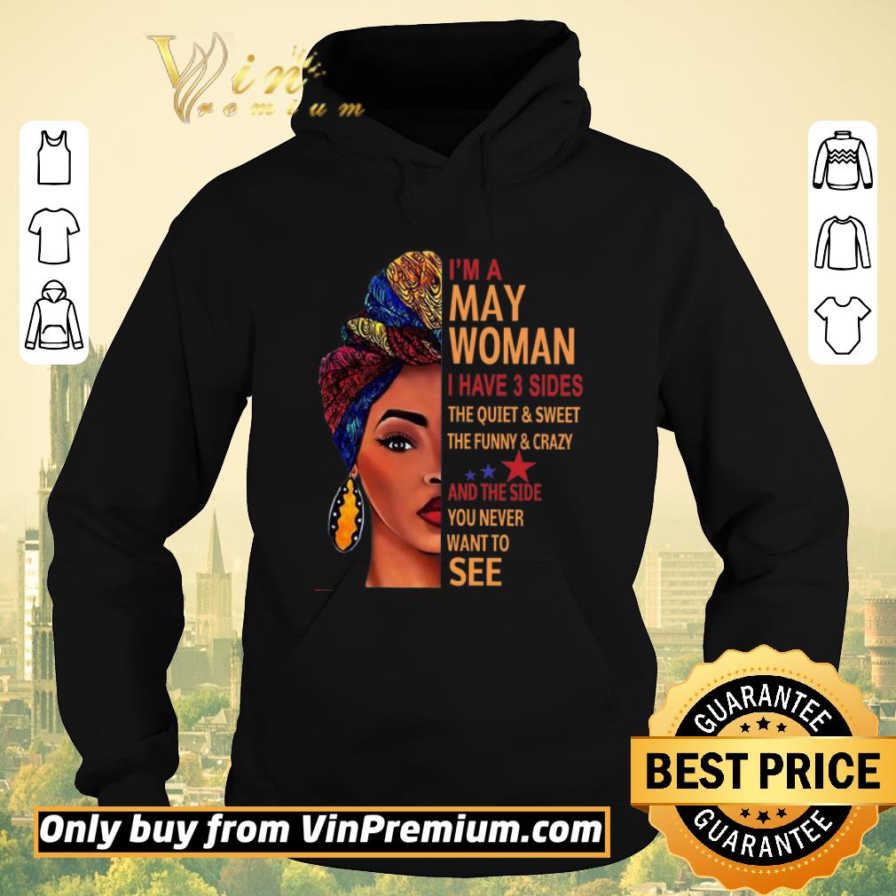 557d243c top i m a woman i have 3 sides the quiet sweet the funny crazy and the side shirt sweater 4 - Top I'm A Woman I Have 3 Sides The Quiet & Sweet The Funny & Crazy And The Side shirt sweater