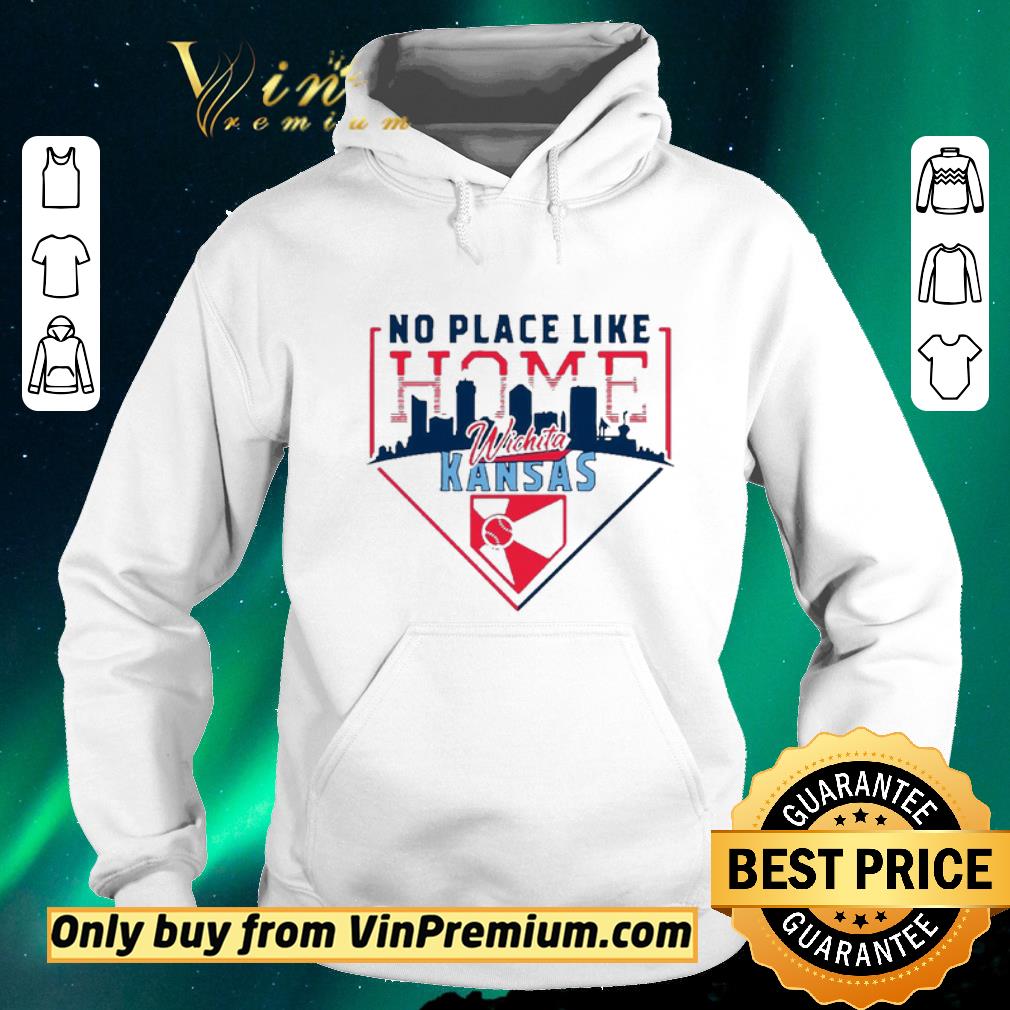 565d9f59 original no place like home wichita kansas shirt sweater 4 - Original No Place Like Home Wichita Kansas shirt sweater