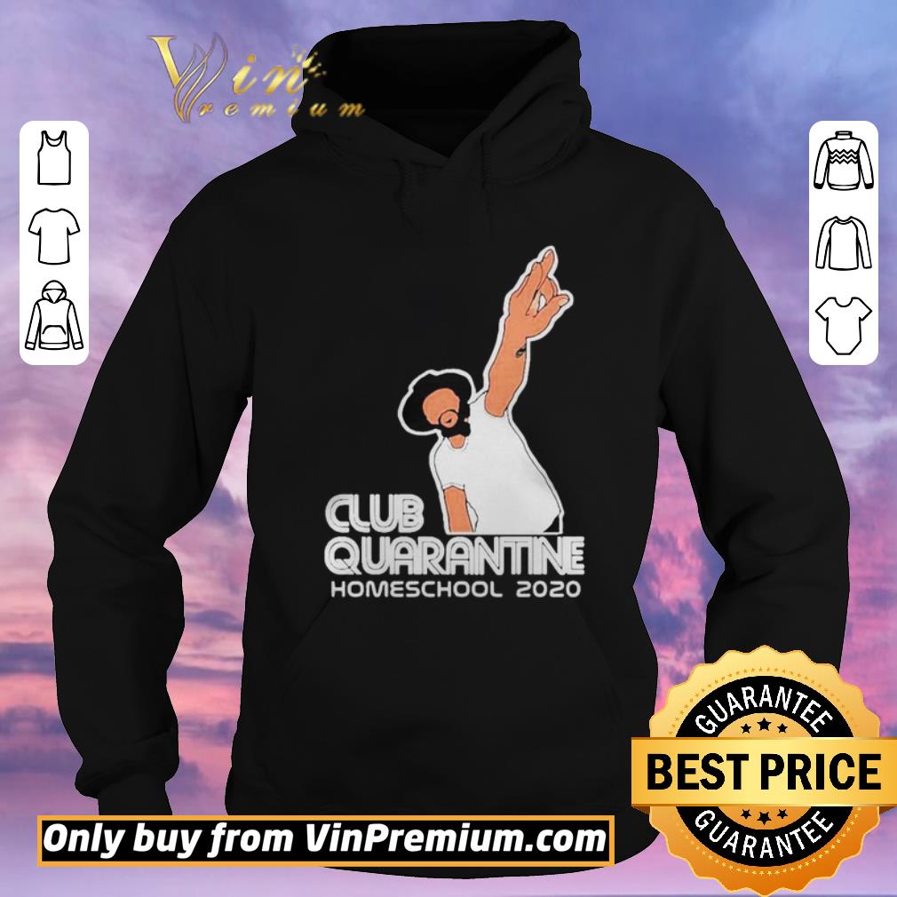 58a6e7b9 official club quarantine homeschool 2020 shirt sweater 4 - Official Club Quarantine Homeschool 2020 shirt sweater