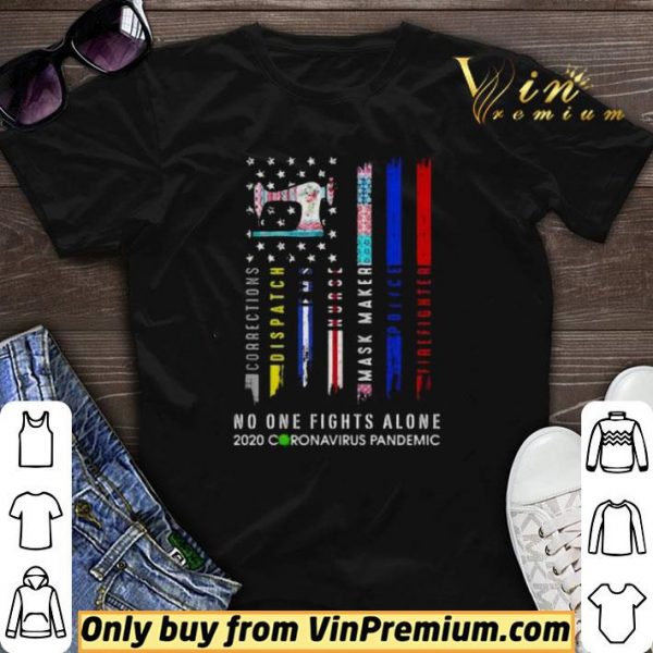 No one fight alone 202 coronavirus pandemic shirt sweater