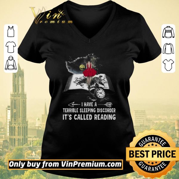 Top Girl Book I Have A Terible Sleeping Discorder It’s Called Reading shirt sweater