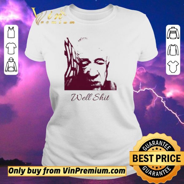 Funny Leslie Jordan well shit shirt sweater