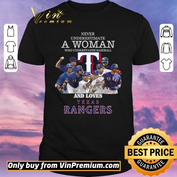 Funny Never underestimate a woman who understands baseball and loves Rangers shirt sweater