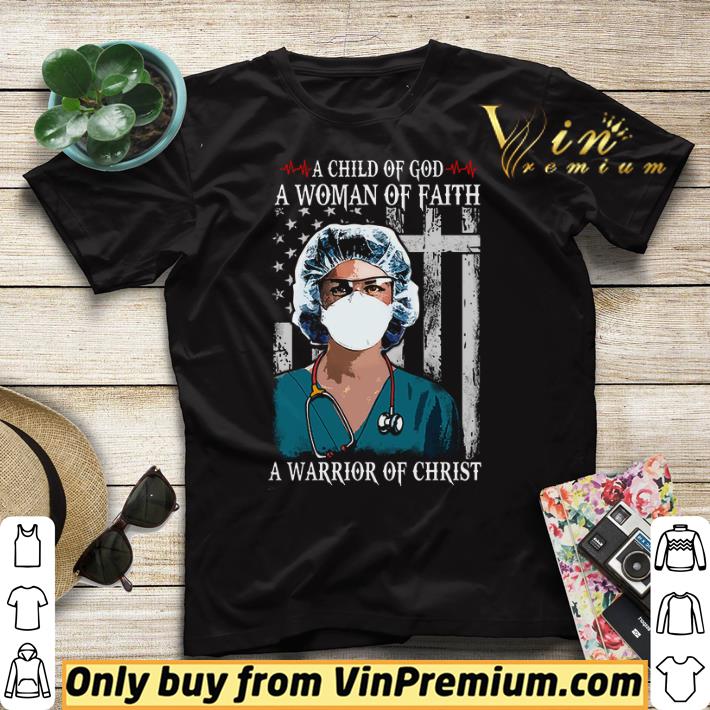Nurse A Child Of God A Woman Of Faith A Warrior Of Christ shirt sweater 69dd9928 nurse a child of god a woman of faith a warrior of christ shirt sweater 4 - Nurse A Child Of God A Woman Of Faith A Warrior Of Christ shirt sweater