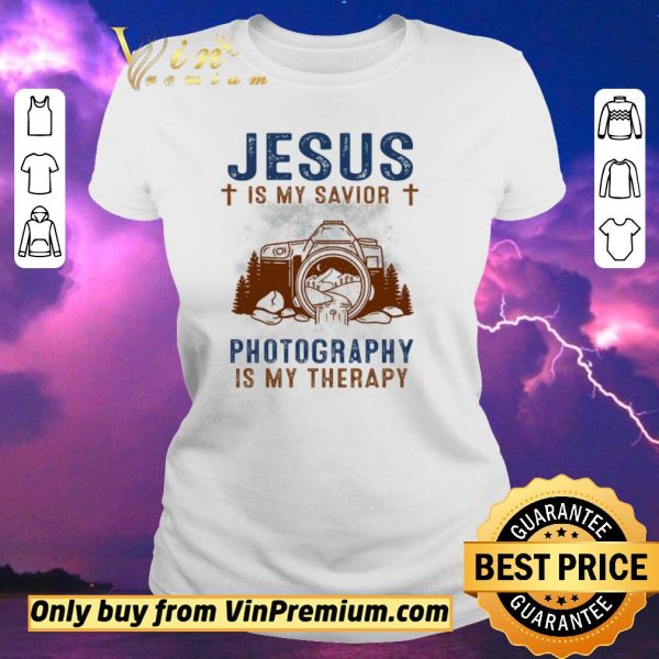 Official Jesus Is My Savior Photography Is My Therepy shirt sweater