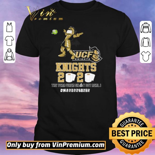 Top UCF Knights 2020 the year when shit got real #quarantined shirt sweater