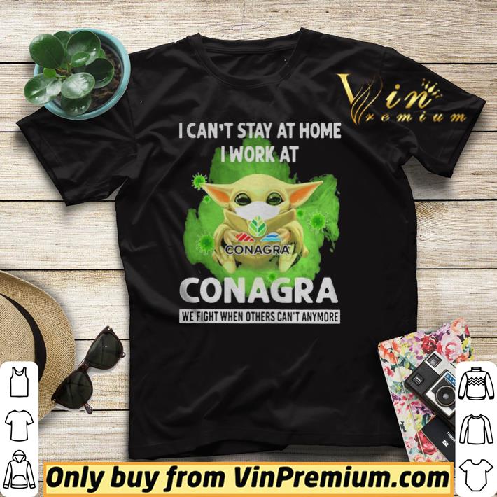 6f846e69 baby yoda i cant stay home i work at conagra we fight when others cant anymore shirt sweater 4 - Baby Yoda I cant stay home I work at Conagra we fight when others cant anymore shirt sweater