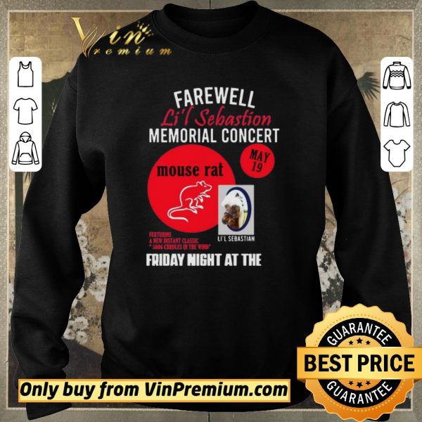 Awesome Farewell Lil sebastian Memorial Concert shirt sweater