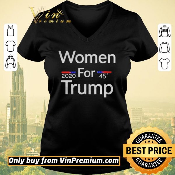 Premium Women for trump 2020 45 shirt sweater