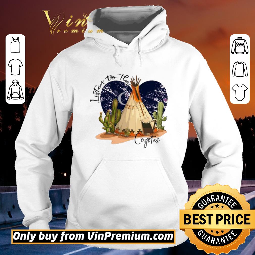 7460e5b2 top camping listen to the coyotes shirt sweater 4 - Top Camping Listen To The Coyotes shirt sweater
