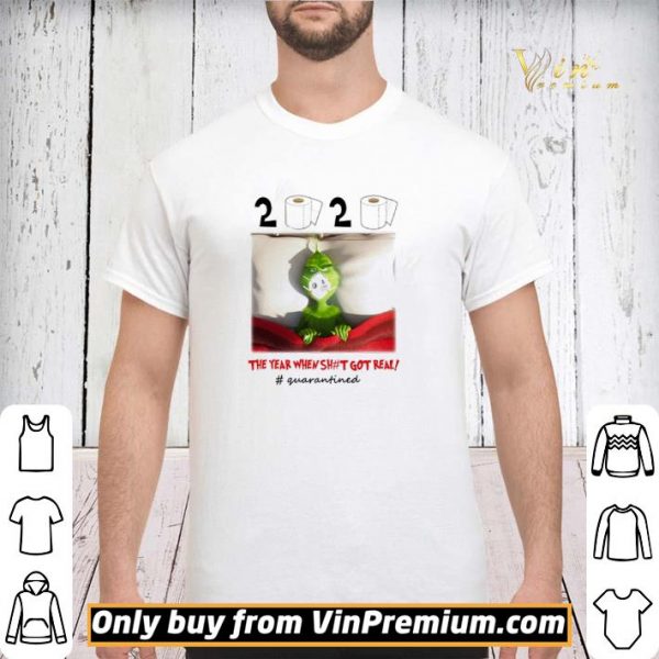 Grinch wearing mask 2020 the year when shit got real #quarantined shirt sweater