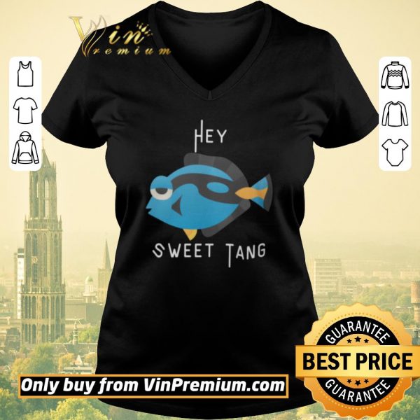 Official Fish Hey Sweet Tang shirt sweater