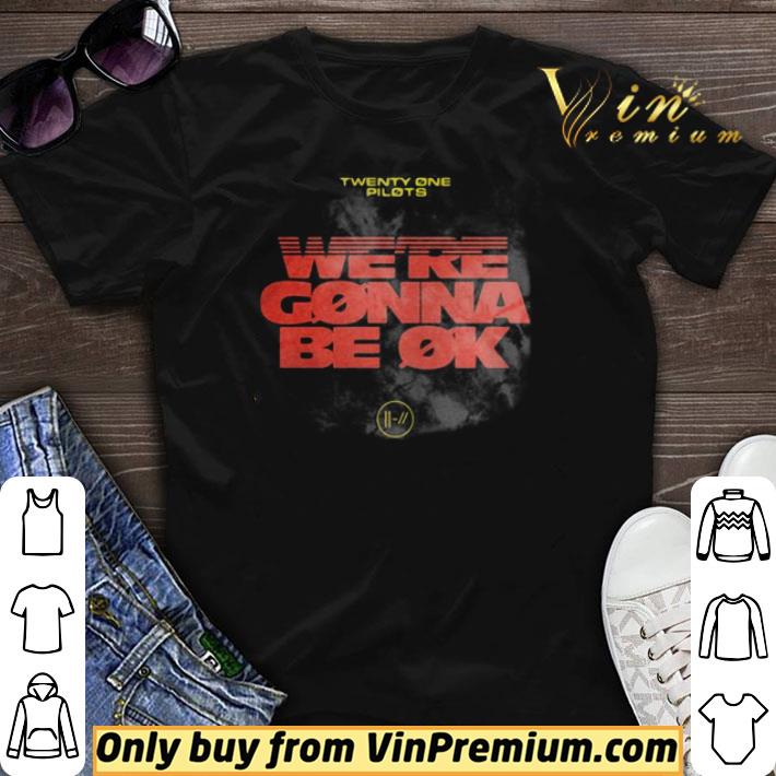twenty one pilots were gonna be ok shirt sweater