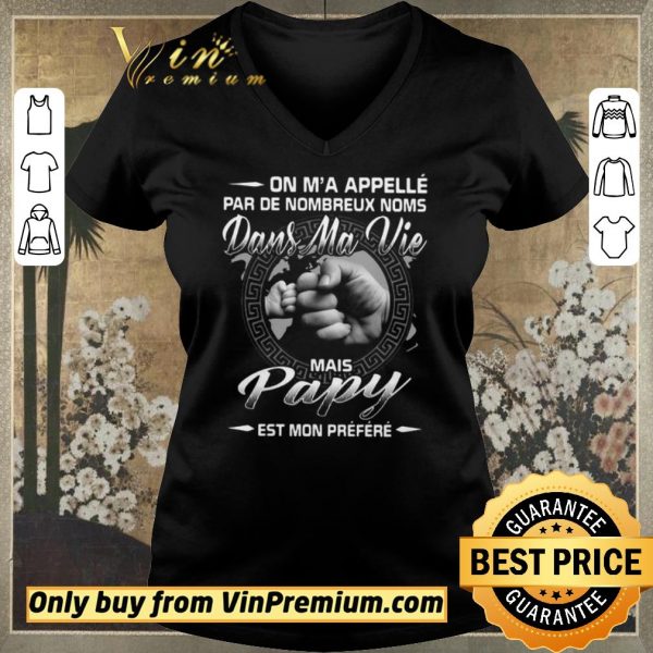 Premium On Ma Applelle Par De Nombreux Noms Dans Ma Vie Mais Papy shirt sweater