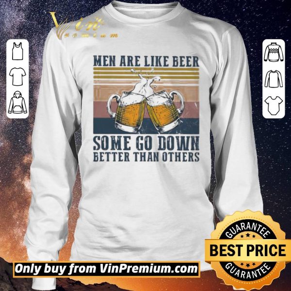 Hot Men are like beer some go down better than others vintage shirt sweater