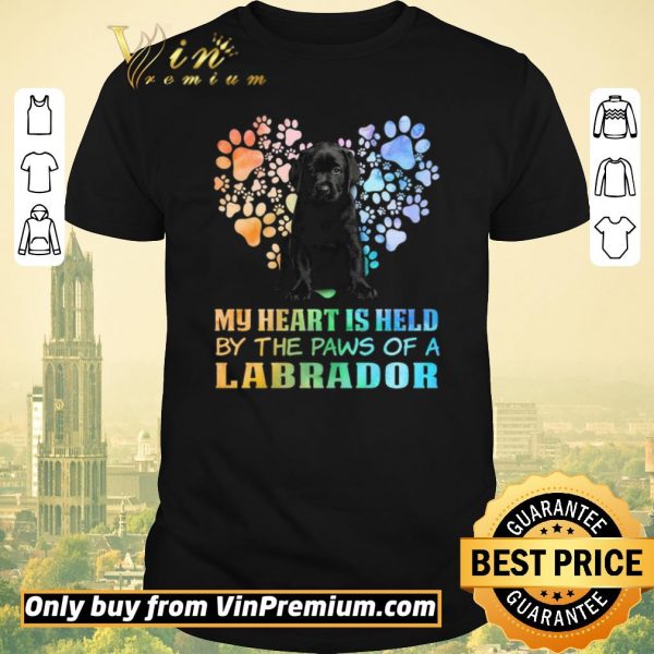 Hot Black Dog My Heart Is Held By The Paws Of A Labrador shirt sweater