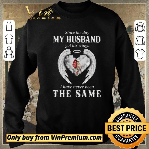 Hot Sparrows Angel Since The Day My Husband Got His Wings I Have Never Been The Same shirt sweater