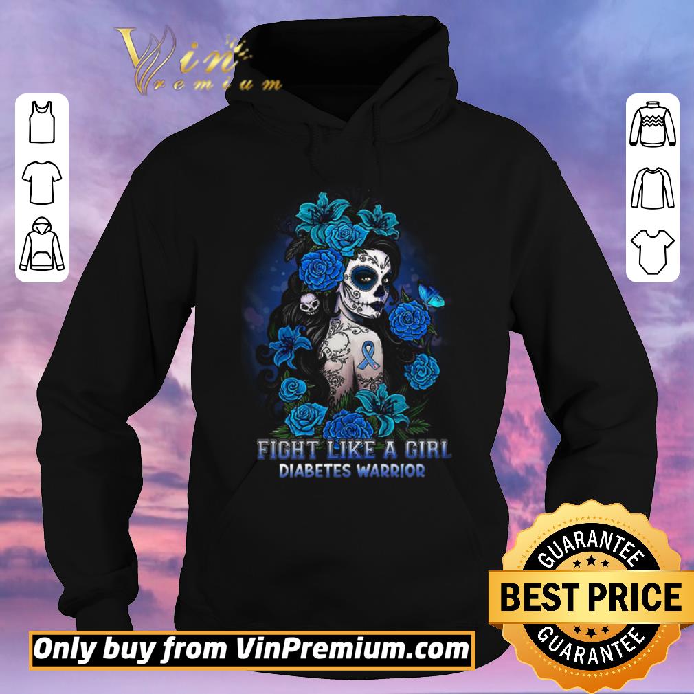 Funny Fight Like A Girl Diabetes Warrior Awareness shirt sweater 885e4dbb funny fight like a girl diabetes warrior awareness shirt sweater 4 - Funny Fight Like A Girl Diabetes Warrior Awareness shirt sweater