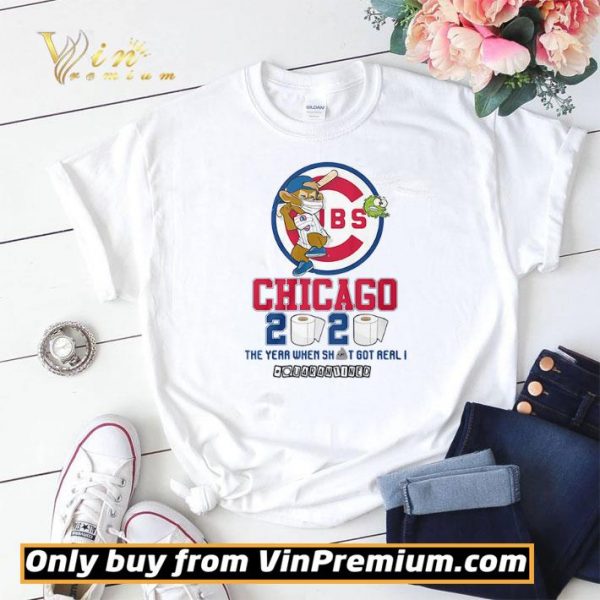 Chicago Cubs 2020 the year when shit got real #quarantined shirt sweater