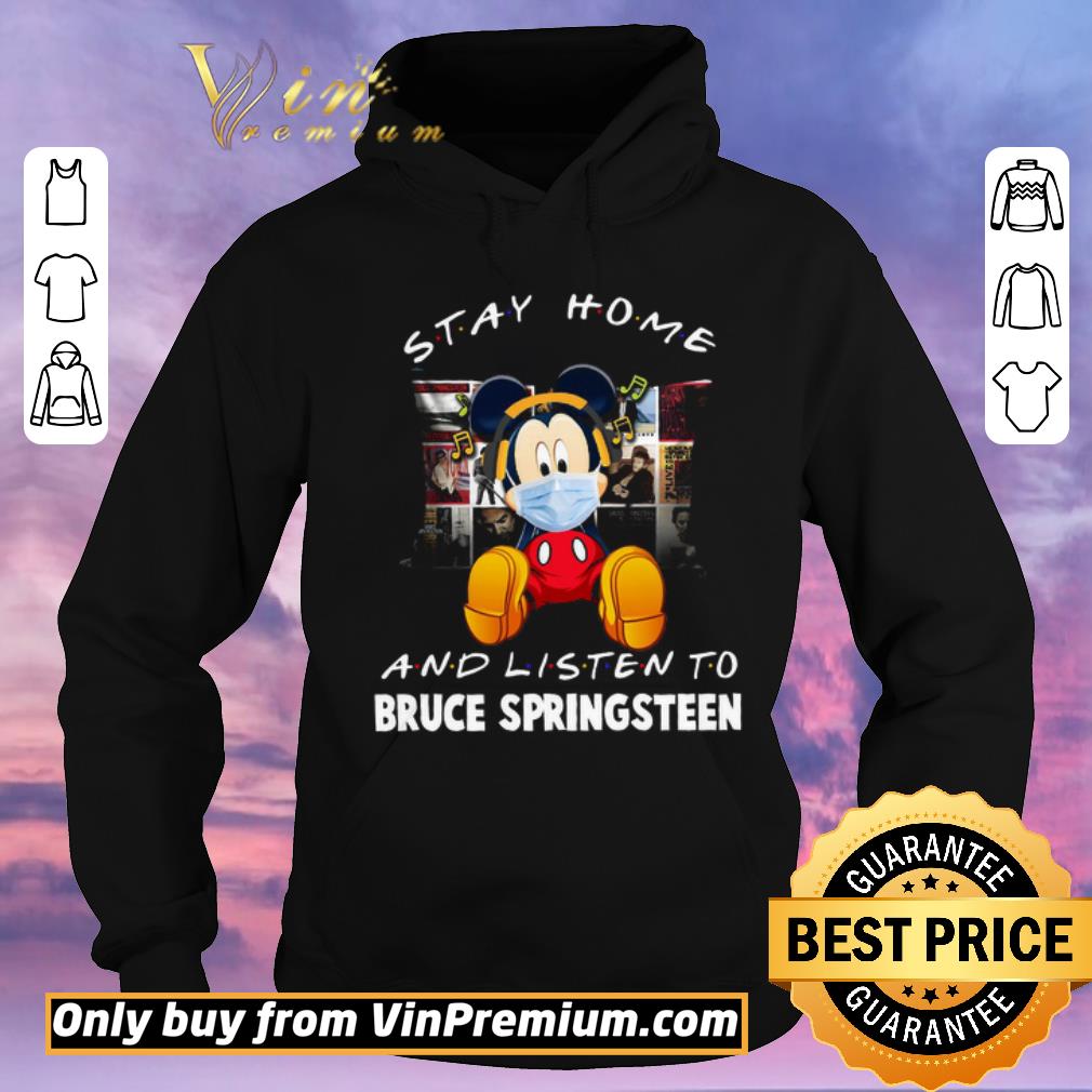 Funny Mickey Mouse Mask Stay Home And Listen To Bruce Springsteen shirt sweater 9369689b funny mickey mouse mask stay home and listen to bruce springsteen shirt sweater 4 - Funny Mickey Mouse Mask Stay Home And Listen To Bruce Springsteen shirt sweater