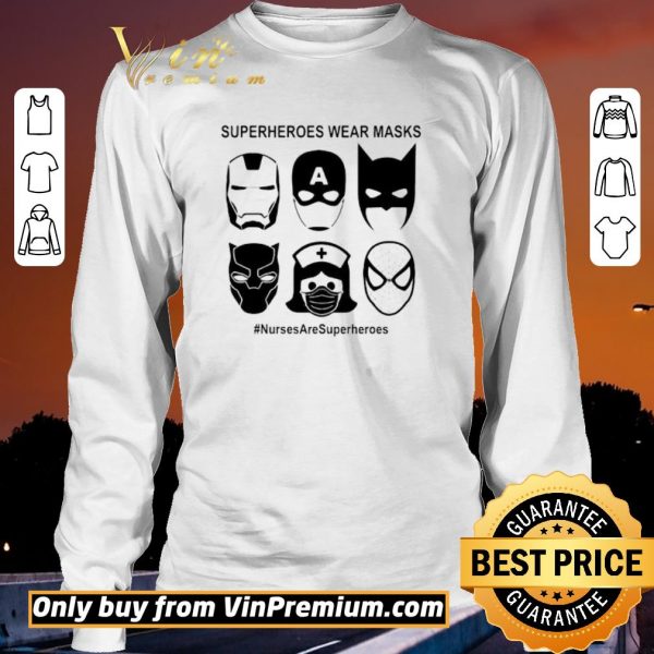 Funny Superheroes wear masks nurses are superheroes shirt sweater