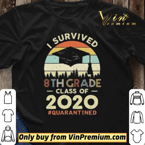 Vintage I Survived 8th Grade Class Of 2020 #quarantined shirt sweater