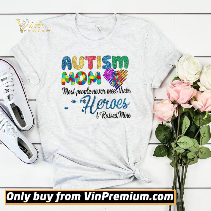 Autism Mom Most People Never Meet Their Heroes I Raised Mice Awareness shirt sweater 4 - Autism Mom Most People Never Meet Their Heroes I Raised Mice Awareness shirt sweater