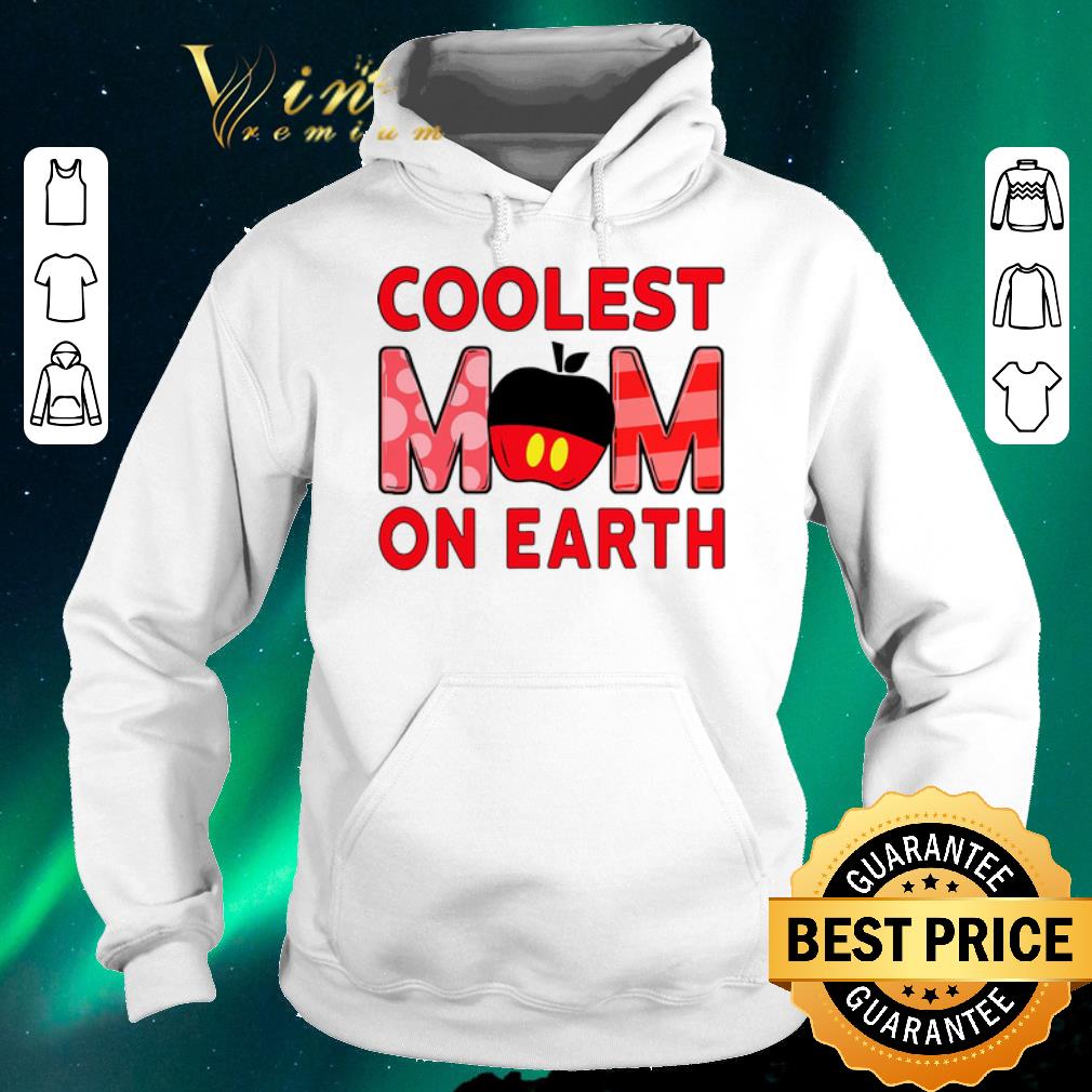 Funny Mickey Mouse Coolest Mom On Earth shirt sweater 4 - Funny Mickey Mouse Coolest Mom On Earth shirt sweater