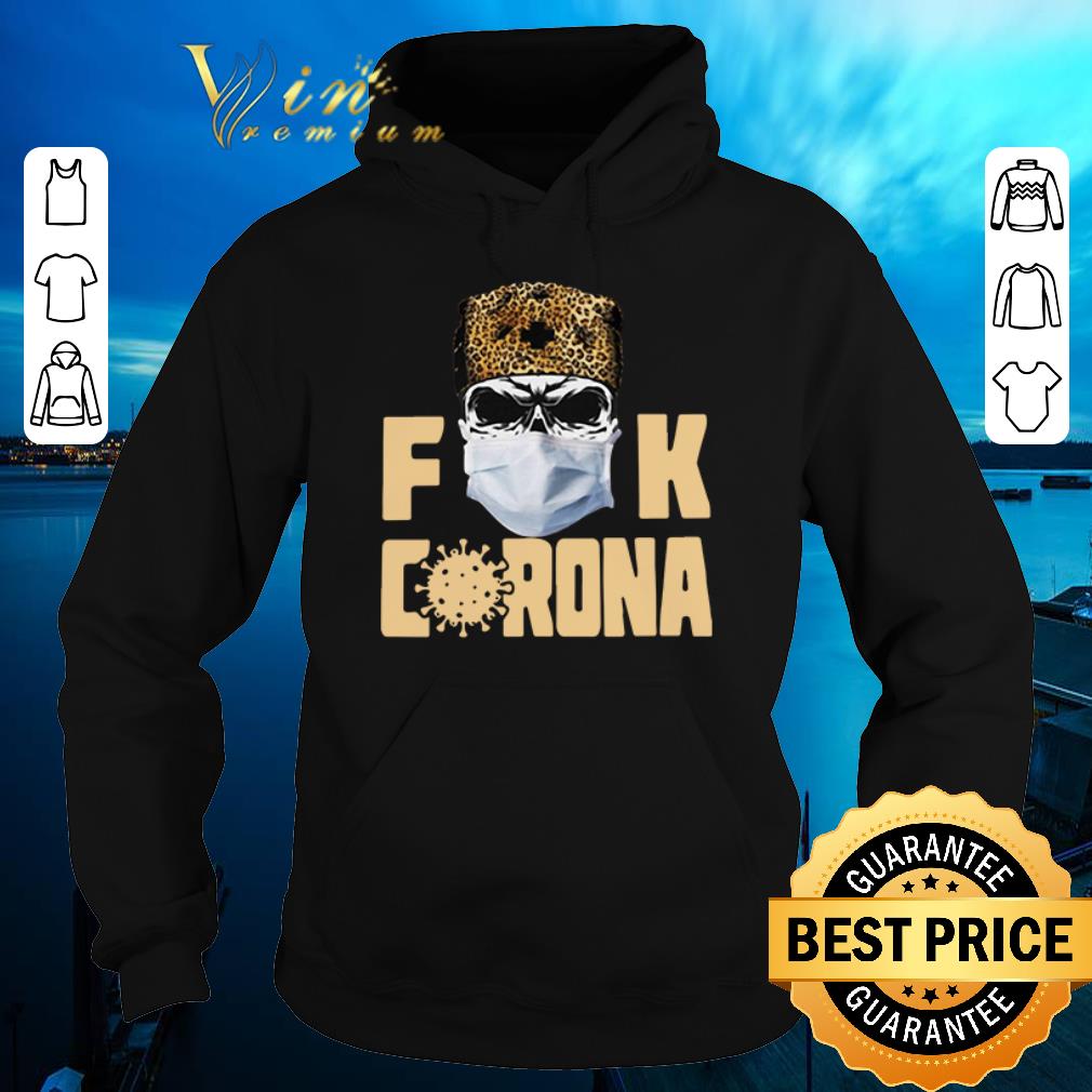 Funny Skull leopard fuck corona shirt sweater Funny Skull leopard fuck corona shirt sweater 4 - Funny Skull leopard fuck corona shirt sweater