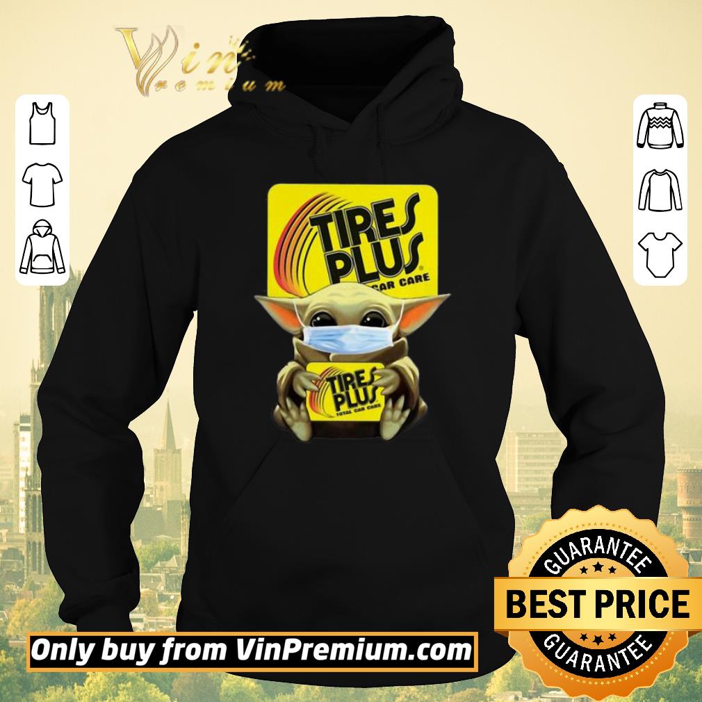 Funny Star Wars Baby Yoda Hug Tires Plus Total Car Care Covid 19 shirt sweater 4 - Funny Star Wars Baby Yoda Hug Tires Plus Total Car Care Covid-19 shirt sweater