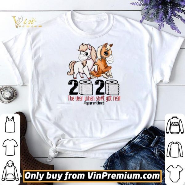 Horse Mask 2020 The Year When Shit Got Real Quarantined Coronavirus shirt sweater