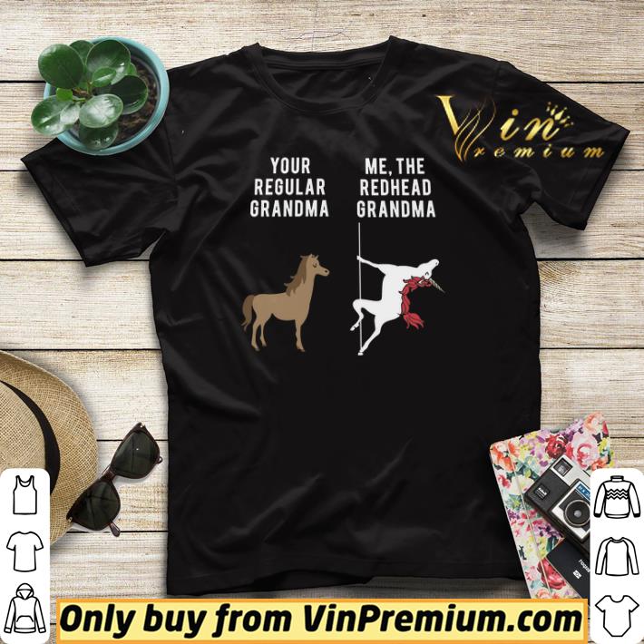 Horse Your Regular Grandma Unicorn Me The Redhead Grandma shirt sweater 4 - Horse Your Regular Grandma Unicorn Me The Redhead Grandma shirt sweater