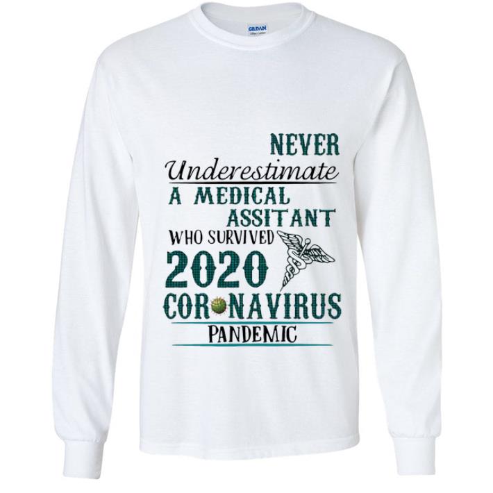 Hot Never Underestimate A Medical Assistant Who Survived 2020 Coronavirus shirt 4 - Hot Never Underestimate A Medical Assistant Who Survived 2020 Coronavirus shirt