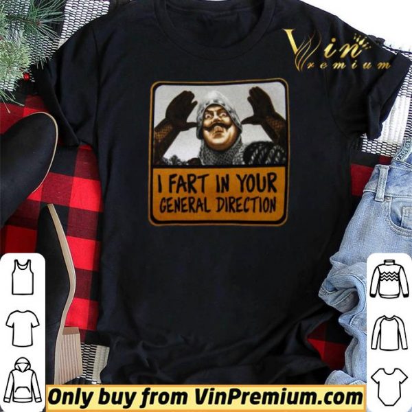 Monty Python I Fart In Your General Direction shirt sweater