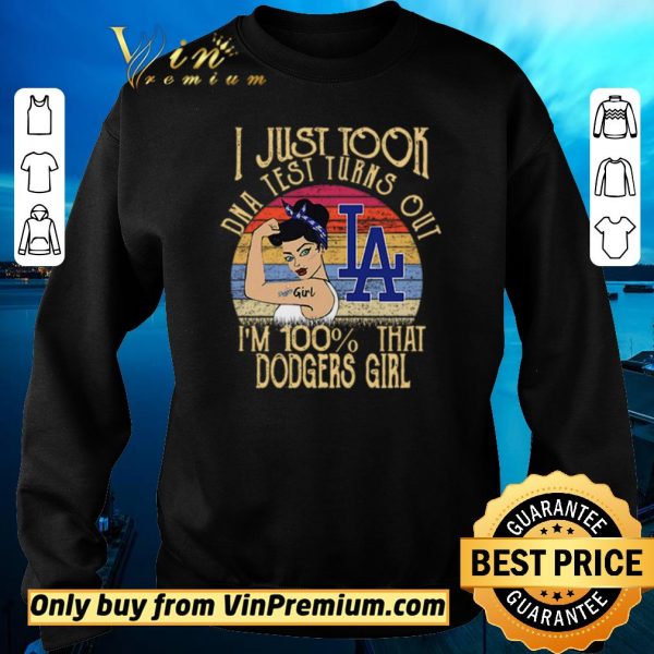 Official I just tool DNA test turns out I’m 100% that Dodgers girl vintage shirt sweater