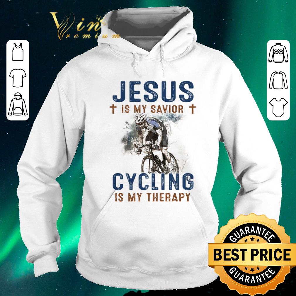 Official Jesus Is My Savior Cycling Is My Therapy shirt sweater Official Jesus Is My Savior Cycling Is My Therapy shirt sweater 4 - Official Jesus Is My Savior Cycling Is My Therapy shirt sweater