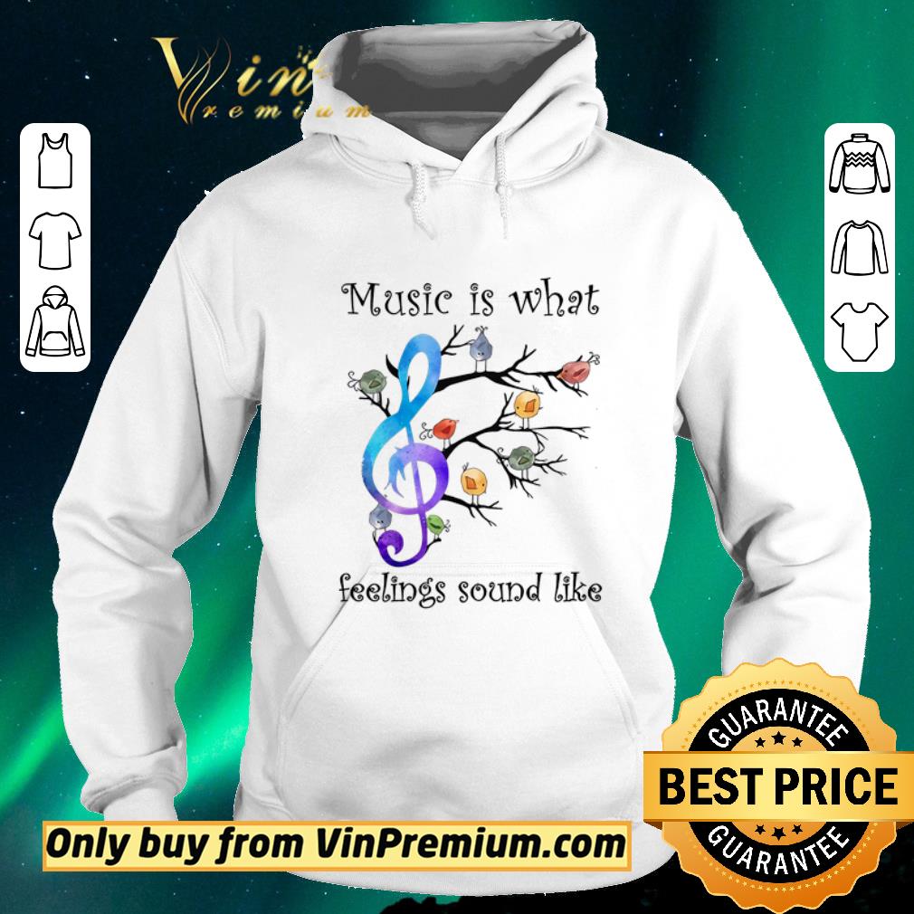 Official The Bird Music Is What Feelings Sound Like shirt sweater Official The Bird Music Is What Feelings Sound Like shirt sweater 4 - Official The Bird Music Is What Feelings Sound Like shirt sweater