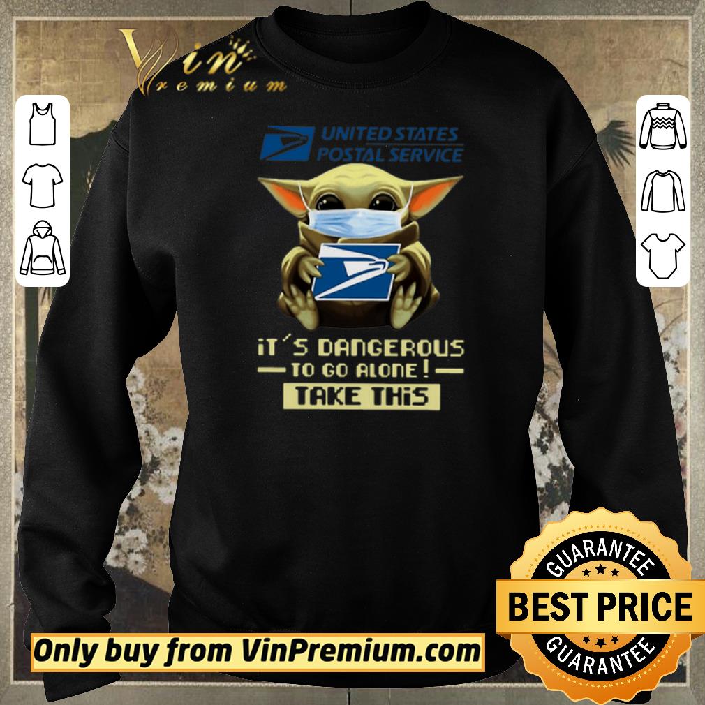 Original Baby Yoda Mask USPS It’s Dangerous To Go Alone Take This shirt sweater Original Baby Yoda Mask USPS It’s Dangerous To Go Alone Take This shirt sweater
